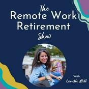 Podcast Remote Work Retirement