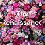 Podcast The Renaissance
