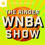 Podcast The Ringer WNBA Show