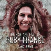Podcast The Rise and Fall of Ruby Franke
