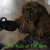 Podcast The Rule of The Bark