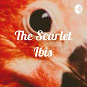 Podcast The Scarlet Ibis