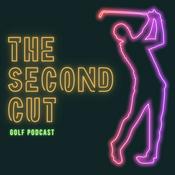 Podcast The Second Cut | Golf Podcast