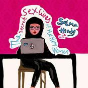 Podcast The Secret Sex Lives of Muslim Women