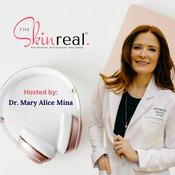Podcast The Skin Real ®