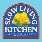 Podcast The Slow Living Kitchen Podcast