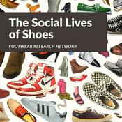 Podcast The Social Lives of Shoes
