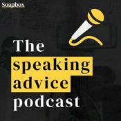 Podcast The Speaking Advice Podcast, (by Soapboxvideo.co)