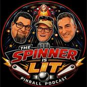 Podcast The Spinner Is Lit Pinball Podcast