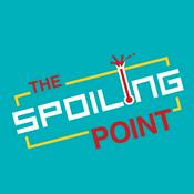 Podcast The Spoiling Point