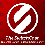 Podcast The SwitchCast - A Nintendo Switch Podcast