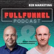 Podcast Full-Funnel B2B Marketing Show