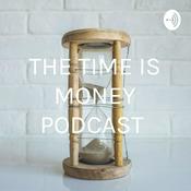 Podcast THE TIME IS MONEY PODCAST