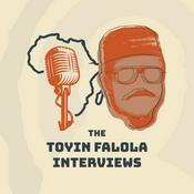 Podcast The Toyin Falola Interviews: Conversations on Africa