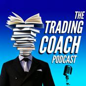 Podcast The Trading Coach Podcast
