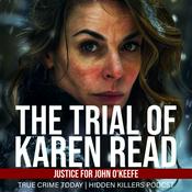 Podcast The Trial Of Karen Read | Justice For John O'Keefe