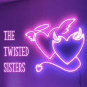 Podcast The Twisted Sisters