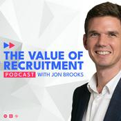 Podcast The Value of Recruitment Podcast with Jon Brooks