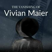 Podcast The Vanishing of Vivian Maier