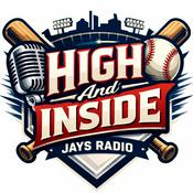 Podcast High & Inside/ Jays Radio - Toronto Blue Jays News and Interviews