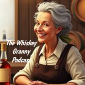 Podcast The Whiskey Granny