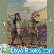Podcast The White Company by Sir Arthur Conan Doyle