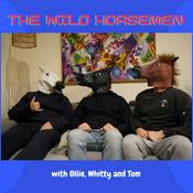 Podcast The Wild Horsemen