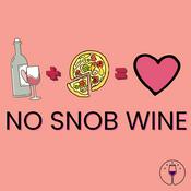 Podcast No Snob Wine