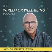 Podcast The Wired for Well-Being Podcast