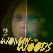 Podcast The Woman in the Woods