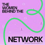 Podcast The Women Behind the Network