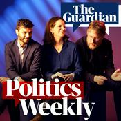 Podcast Politics Weekly UK