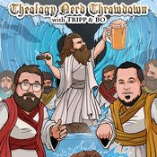 Podcast Theology Nerd Throwdown