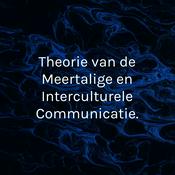 Podcast Theorie van de Meertalige en Interculturele Communicatie.