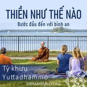 Podcast Thiền như thế nào: Bước đầu đến với bình an