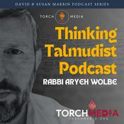 Podcast Thinking Talmudist Podcast · Rabbi Aryeh Wolbe