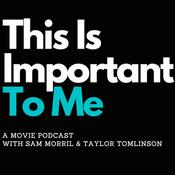 Podcast This is Important to Me with Sam Morril and Taylor Tomlinson