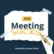 Podcast This Meeting Sucks