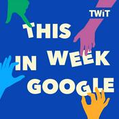 Podcast This Week in Google (Audio)