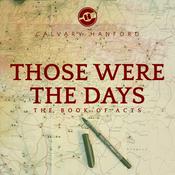 Podcast Those Were The Days: The Book Of Acts