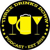 Podcast Three Drinks Down