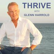 Podcast Thrive with Glenn Harrold - Free Guided Meditations & Hypnosis