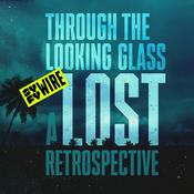 Podcast Through the Looking Glass: A LOST Retrospective