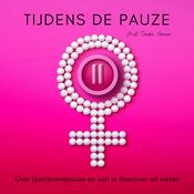 Podcast Tijdens de Pauze - 
De podcast die je alles vertelt over perimenopauze en menopauze