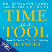 Podcast Time Is a Tool Audiobook