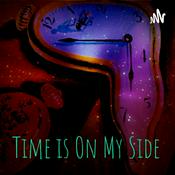 Podcast Time Is On My Side