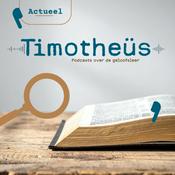 Podcast Timotheüs actueel