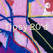 Podcast Tipsy 20’s