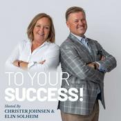 Podcast To Your Success! Podcast