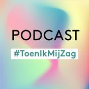 Podcast #ToenIkMijZag